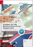 Englisch für die Berufsreifeprüfung - Hauptmodul Forms and Structures, Workbook + E-Book