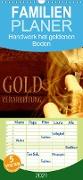 Goldverarbeitung - Familienplaner hoch (Wandkalender 2021 , 21 cm x 45 cm, hoch)