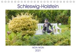 Schleswig-Holstein Moin Moin (Tischkalender 2021 DIN A5 quer)