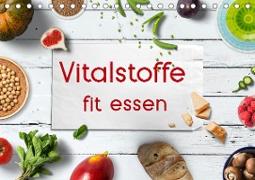 Vitalstoffe - fit essen (Tischkalender 2021 DIN A5 quer)