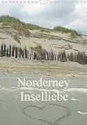 Norderney - Inselliebe (Wandkalender 2021 DIN A4 hoch)