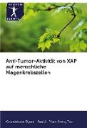 Anti-Tumor-Aktivität von XAP auf menschliche Magenkrebszellen