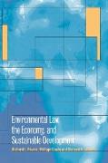 Environmental Law, the Economy and Sustainable Development