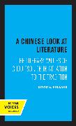 A Chinese Look at Literature