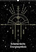 Schamanische Energiesymbole (Wandkalender 2021 DIN A3 hoch)