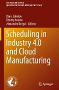 Scheduling in Industry 4.0 and Cloud Manufacturing