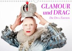 Glamour und Drag Die Diva Edition (Wandkalender 2021 DIN A4 quer)