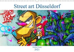 Street art Düsseldorf Michael Jaster (Wandkalender 2021 DIN A3 quer)