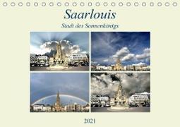 Saarlouis - Stadt des Sonnenkönigs (Tischkalender 2021 DIN A5 quer)
