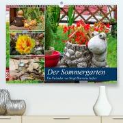 Der Sommergarten (Premium, hochwertiger DIN A2 Wandkalender 2021, Kunstdruck in Hochglanz)