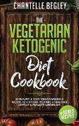 The Vegetarian Ketogenic Diet Cookbook