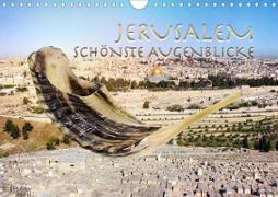 Jerusalem schönste Augenblicke (Wandkalender 2021 DIN A4 quer)