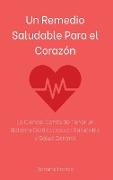 Un Remedio Saludable Para el Corazón