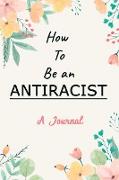 A Journal For How To Be an Antiracist
