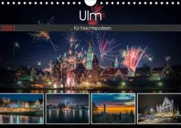 Ulm für Nachtspatzen (Wandkalender 2021 DIN A4 quer)