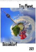 Tiny Planet Düsseldorf (Wandkalender 2021 DIN A3 hoch)