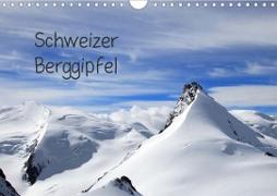 Schweizer Berggipfel (Wandkalender 2021 DIN A4 quer)