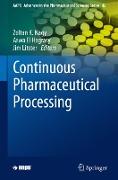 Continuous Pharmaceutical Processing