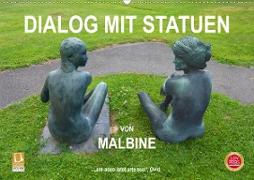 Dialog mit Statuen von Malbine (Wandkalender 2021 DIN A2 quer)
