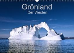 Grönland - Der Westen (Wandkalender 2021 DIN A3 quer)