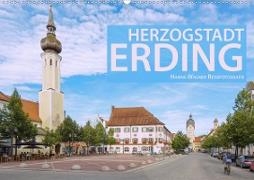 Herzogstadt Erding (Wandkalender 2021 DIN A2 quer)