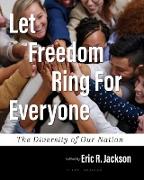 Let Freedom Ring For Everyone