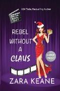 Rebel Without a Claus (Movie Club Mysteries, Book 5)