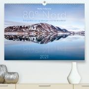 Heike Odermatt: 80° Nord - Fotografien von Spitzbergen und Nordaustland (Premium, hochwertiger DIN A2 Wandkalender 2021, Kunstdruck in Hochglanz)