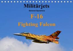 Militärjets General Dynamics F-16 Fighting Falcon (Tischkalender 2021 DIN A5 quer)