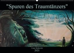 Spuren des Traumtänzers (Wandkalender 2021 DIN A2 quer)