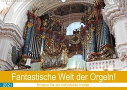 Fantastische Welt der Orgeln (Wandkalender 2021 DIN A2 quer)