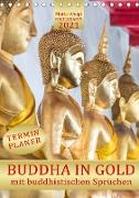 BUDDHA IN GOLD (Tischkalender 2021 DIN A5 hoch)