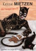 Kesse Mietzen - Burlesque cats II - mit flotten Linien gezeichnete Pin-up Katzen (Wandkalender 2021 DIN A2 hoch)