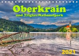 Oberkrain und Triglav-Nationalpark (Tischkalender 2021 DIN A5 quer)