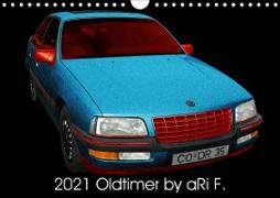 2021 Oldtimer by aRi F. (Wandkalender 2021 DIN A4 quer)
