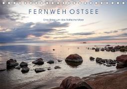 Fernweh Ostsee (Tischkalender 2021 DIN A5 quer)