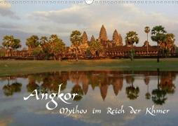 Angkor - Mythos im Reich der Khmer (Wandkalender 2021 DIN A3 quer)