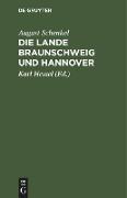 Die Lande Braunschweig und Hannover