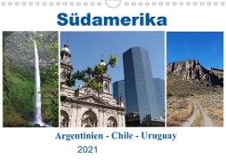 Südamerika - Argentinien, Chile, Uruguay (Wandkalender 2021 DIN A4 quer)