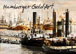 Hamburger GoldArt (Wandkalender 2021 DIN A2 quer)