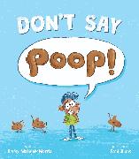 Don't Say Poop!