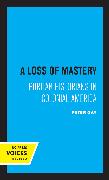 A Loss of Mastery
