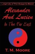 Alexander And Lucien In The Far East