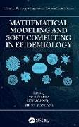 Mathematical Modeling and Soft Computing in Epidemiology