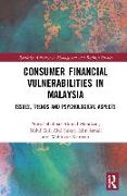 Consumer Financial Vulnerabilities in Malaysia