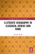 Illiterate Geography in Classical Athens and Rome