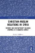 Christian-Muslim Relations in Syria