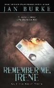 Remember Me, Irene