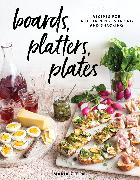 Boards, Platters, Plates
