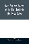 Early marriage records of the Black family in the United States